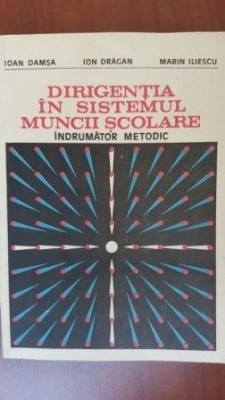 Dirigentia in sistemul muncii scolare Indrumator metodic foto