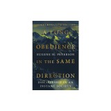 A Long Obedience in the Same Direction: Discipleship in an Instant Society