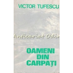 Oamenii Din Carpati - Victor Tufescu