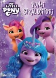 My Little Pony: Ponei stralucitori - Litera