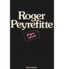 Propos Secrets / Roger Peyrefitte