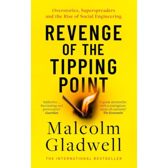 Revenge of the Tipping Point - Malcolm Gladwell