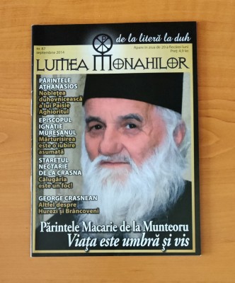 Lumea monahilor (Nr. 87 - septembrie 2014) - Părintele Macarie de la Munteoru foto