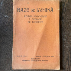 Raze de lumina. Revista studentilor in teologie din Bucuresti Anul IV Nr. 1 Februarie 1932