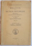 BULLETIN DE LA SECTION HISTORIQUE PUBLIE AVEC LE CONCOURS DE LA FOUNDATION ROYALE FERDINAND I-er SOUS LA DIRECTION DE N. IORGA , TOME XIX , 1935