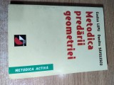 Metodica predarii geometriei - Costica Lupu; Dumitru Savulescu (Editura Paralela 45, 2000)