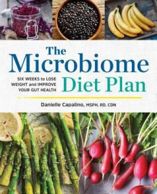 The Microbiome Diet Plan: Six Weeks to Lose Weight and Improve Your Gut Health foto