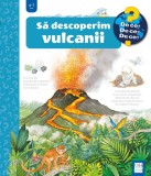 Sa descoperim vulcanii - Sandra Noa - Casa