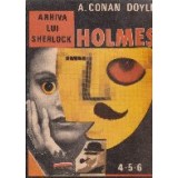 Arhiva lui Sherlock Holmes, Nr 4-5-6