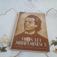 ? Via?a lui Mihai Eminescu ? G. Calinescu foto