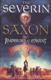 Tim Severin - The Emperor&#039;s elephant ( SAXON 2 )