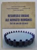 Resursele umane ale armatei romane 150 de ani de istorie/ Dumitru Seserman