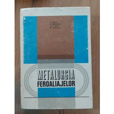 Metalurgia feroaliajelor -S. VACU, E. BERCEANU, P.S. NITA, M. NICOLAE