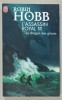 L &#039;ASSASSIN ROYAL 11 : LE DRAGON DES GLACES par ROBIN HOBB , 2005