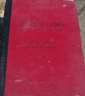 ISTORIA LUMII H G WELLS H. G. WELLS - ISTORIA LUMII ( 1944 ) RELEGATA COPERTATA foto