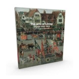 The Arts of Living Europe: 1600-1800