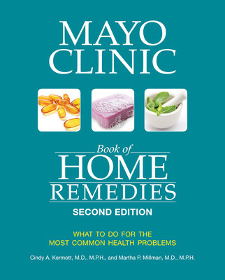Mayo Clinic Book of Home Remedies (Second Edition): What to Do for the Most Common Health Problems foto