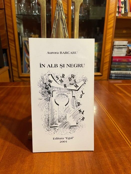 Aurora Barcaru - In alb si negru (2001 - cu autograf!)