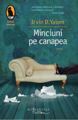 Minciuni Pe Canapea, Irvin D. Yalom - Editura Humanitas Fiction foto