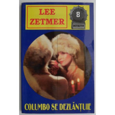 Columbo se dezlantuie &ndash; Lee Zetmer