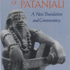 The Yoga-Sutra of Patanjali: A New Translation and Commentary