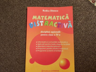 RODICA DINESCU MATEMATICA DISTRACTIVA OPTIONAL CLASA A IV A foto