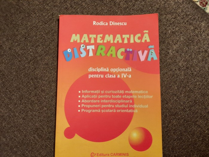 RODICA DINESCU MATEMATICA DISTRACTIVA OPTIONAL CLASA A IV A