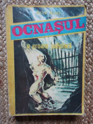 PETRU ARCAS - OCNASUL O EROARE JUDICIARA foto