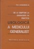 De la simptom la diagnostic in practica urologica a medicului generalist