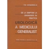 De la simptom la diagnostic in practica urologica a medicului generalist