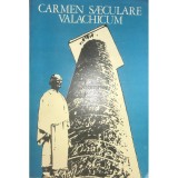 Vasile Netea - Carmen Saeculare Valachicum (Editia: 1979)