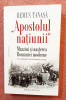&quot;Apostolul natiunii&quot;. Mazzini si nasterea Romaniei modern - Remus Tanasa, 2023, Humanitas