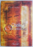 Cheile Secretului - Daniel Sevigny - Carte Spiritualitate, Ezoterism