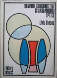 Elemente Constructive si Ansambluri Optice - Liviu Iliescu, Tehnica 1977, Constructii, Romana, 136 pagini