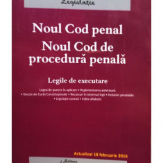 Noul Cod penal - Noul Cod de procedura penala (2016)