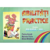 Abilitati practice pentru clasa a 3-a - Florica Ancuta