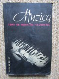 Muzica, tema de meditatie filozofica / George Balan