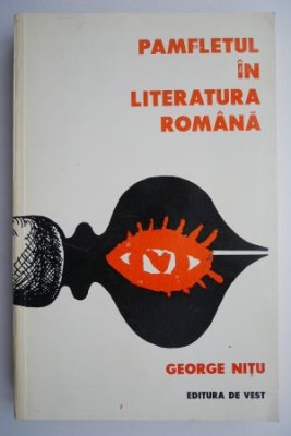 Pamfletul in literatura romana &amp;ndash; George Nitu foto