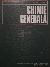 Angela Ciofu - Chimie generala (Editia: 1970)