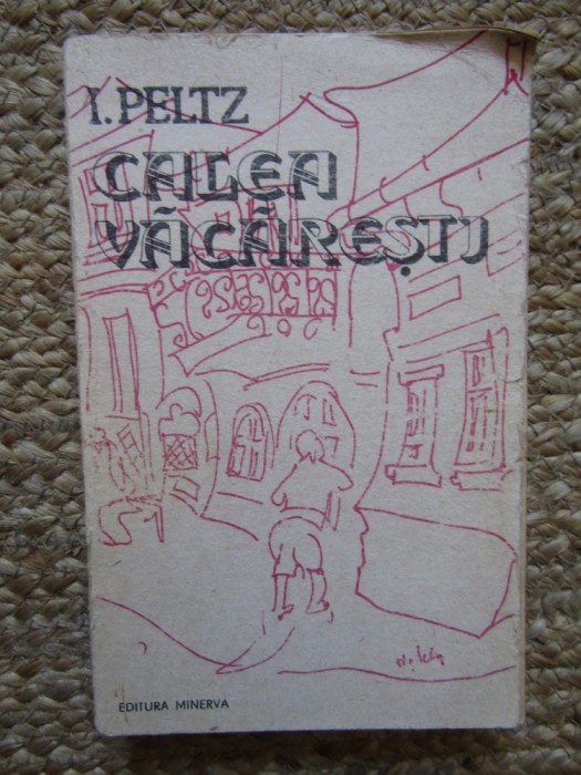 I. Peltz - Calea Vacaresti