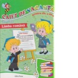 Caiet de vacanta - Limba romana pentru clasa a IV-a
