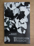 Nichita Stanescu - 11 elegii (editie bilingva, tiraj 740 exemplare)