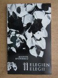 Nichita Stanescu - 11 Elegii (Editie Bilingva, 1969, Tiraj 740 ex.) Poezie Princeps