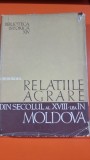 Relatiile agrare din secolul al XVIII-lea in Moldova - V. Mihordea