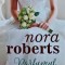 Parfumul iubirii - 2019 - Nora Roberts ($A192)