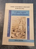 Calea spre perfectibilitate Kopi Kycyku cu autograf H. Nestorescu Balcesti