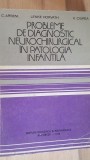 Probleme de diagnostic neurochirurgical in patologia infantila- C. Arseni, Lenke Horvath