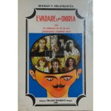 Bogdan V. Delavrancea - Evadare in Oniria (Editia: 1993)