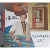 Disc vinil, LP. UN DOR, O SPERANTA-ALEXANDRU JULA-97382