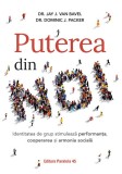 Puterea din NOI - Jay J.Van Bavel, Dominic J. Packer - Paralela 45